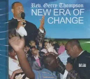 New Era of Change — Rev. Gerry Thompson